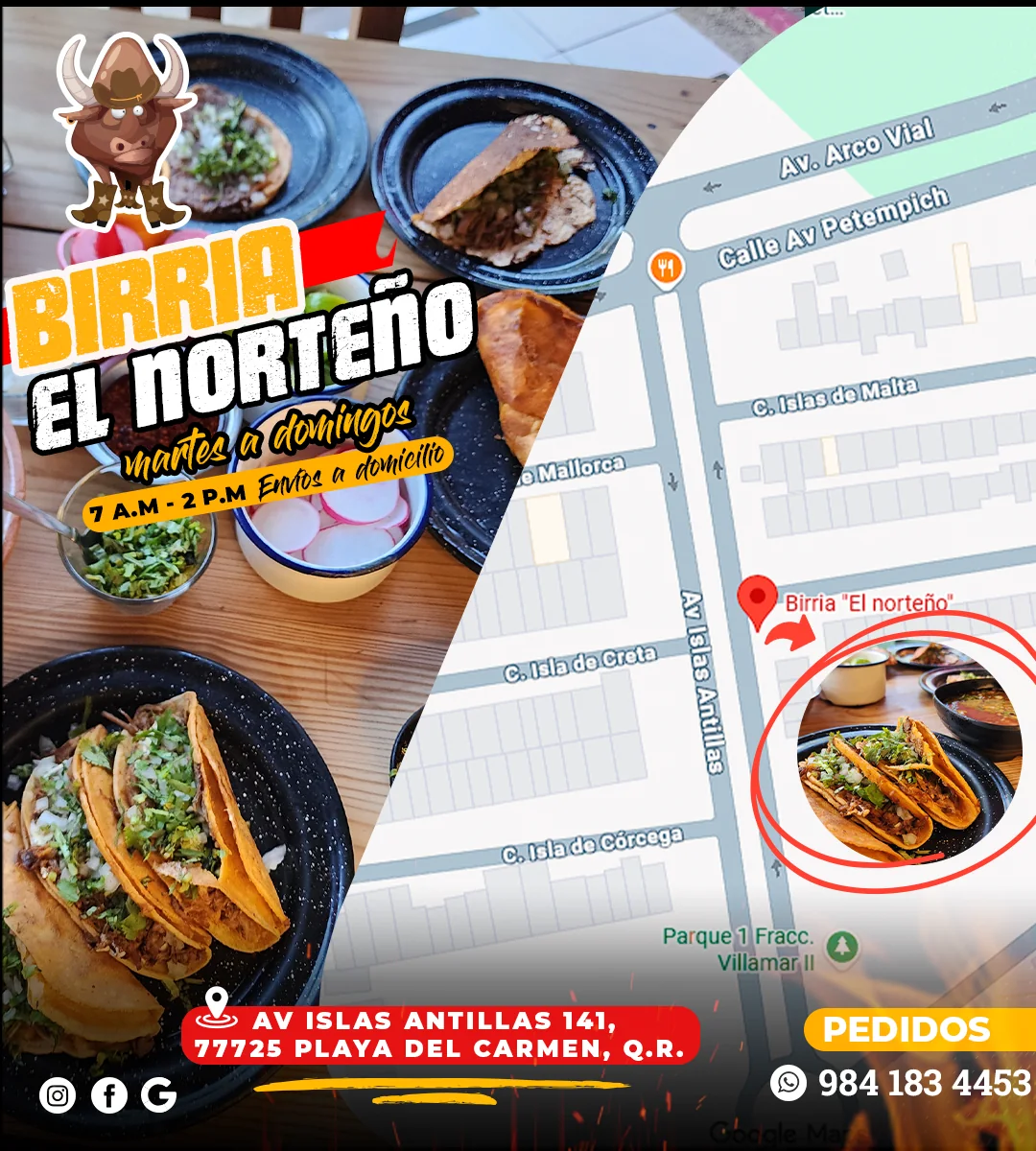Gráfico de ubicación y entregas de Birriería El Norteño en Playa del Carmen